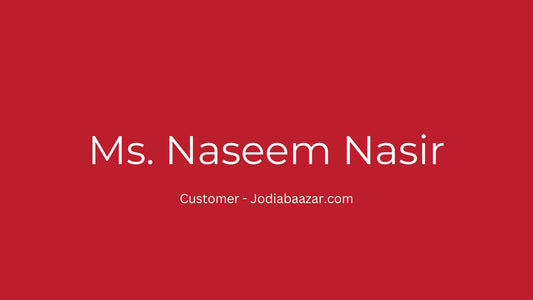 Voice Of Customer - Ms. Naseem Nasir