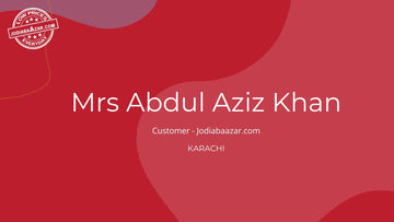 🌟Voice Of Customer: Mrs  Abdul Aziz Khan 🌟 |  Jodiabaazar.com