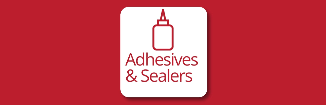 Adhesives & Sealers