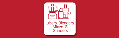 Juicers, Blenders, Mixers & Grinders